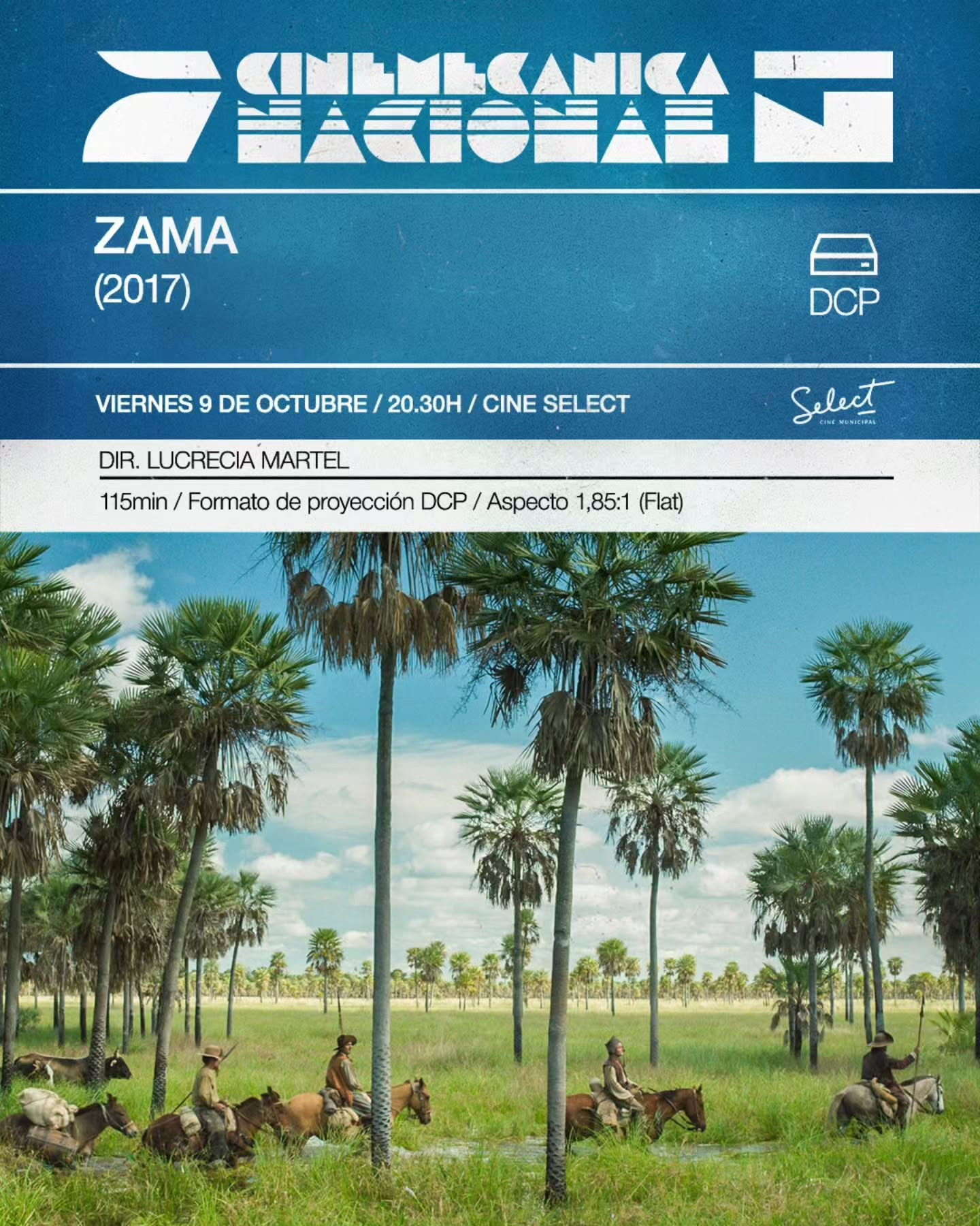 Zama (Dir. Lucrecia Martel)